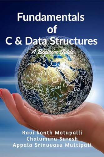 Imagen de archivo de Fundamentals of C & Data Structures: A Beginners guide a la venta por Ria Christie Collections