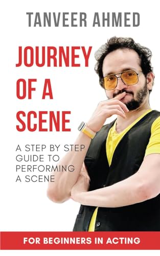 Stock image for Journey of a Scene: A Step By Step Guide to Performing a Scene for sale by GreatBookPrices
