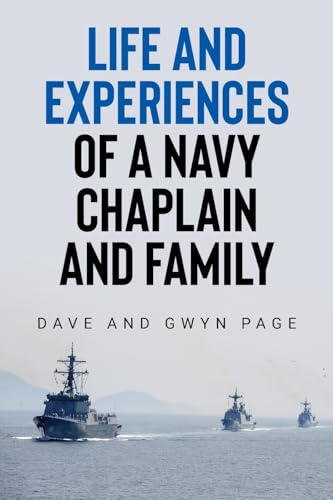 Imagen de archivo de Life and Experiences of a Navy Chaplain and Family a la venta por California Books