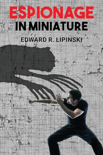 Stock image for Espionage In Miniature for sale by Ria Christie Collections