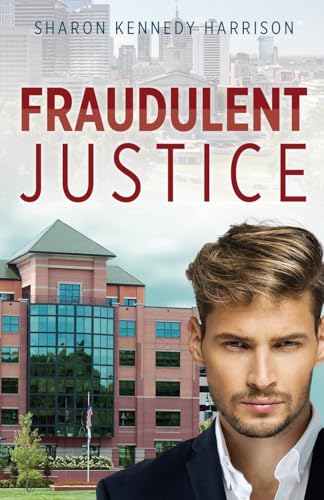 Stock image for Fraudulent Justice for sale by California Books