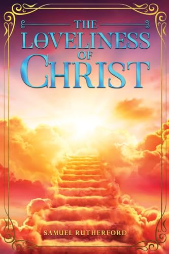 Imagen de archivo de The Loveliness of Christ a la venta por GreatBookPrices