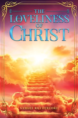 Stock image for The Loveliness of Christ for sale by GreatBookPrices