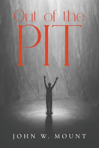 Stock image for Out of the Pit for sale by California Books