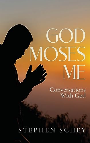 Stock image for God-Moses-Me: Conversation With God for sale by California Books