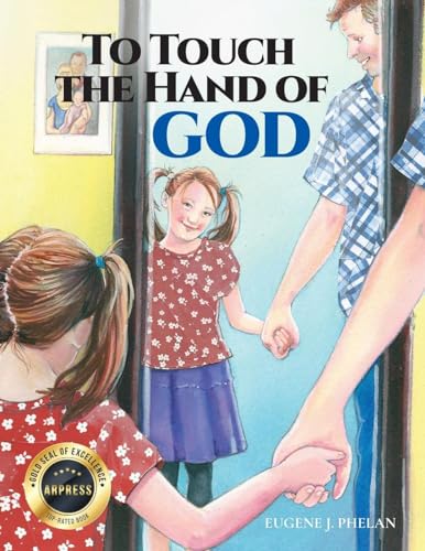 Stock image for To Touch the Hand of God for sale by California Books