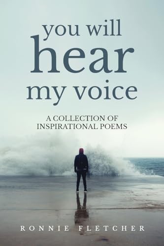 Stock image for You Will Hear My Voice: A Collection of Inspirational Poems for sale by California Books