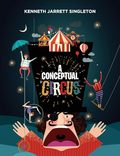 Stock image for A Conceptual Circus for sale by GreatBookPrices