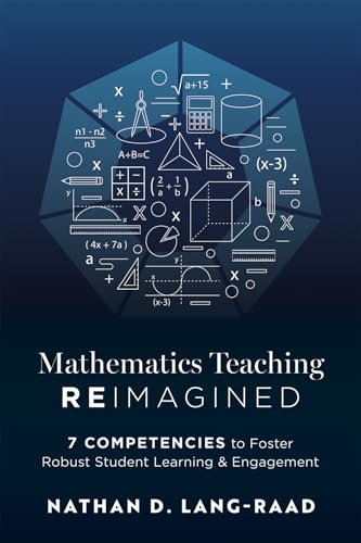 Beispielbild fr Mathematics Teaching Reimagined zum Verkauf von PBShop.store UK