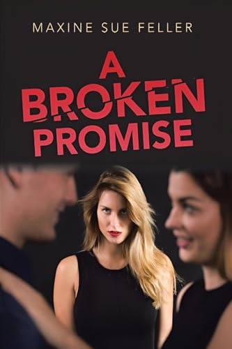 Imagen de archivo de A Broken Promise a la venta por California Books