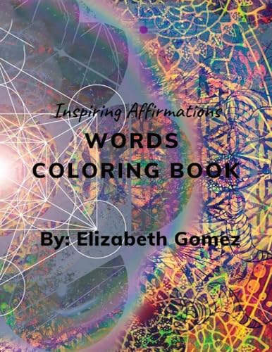 Beispielbild fr Inspiring Affirmations Words Coloring Book zum Verkauf von California Books