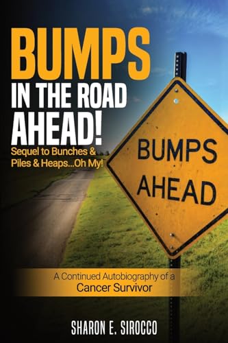 Beispielbild fr Bumps in the Road Ahead: Sequel to Bunches and Piles and Heaps.Oh My! zum Verkauf von California Books