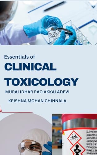 Stock image for Essentials of Clinical Toxicology: Fundamentals and Concepts for sale by Ria Christie Collections