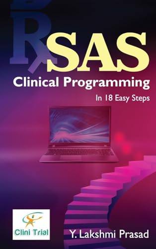 9798894759494: SAS Clinical Programming: In 18 Easy Steps