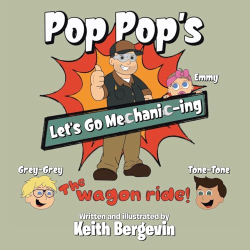 Beispielbild fr Pop Pop's Let's Go Mechanic-ing: The Wagon Ride zum Verkauf von Ria Christie Collections