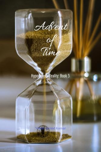 Beispielbild fr Advent of Time: Hypocrisy & Reality: Book 3 zum Verkauf von Ria Christie Collections