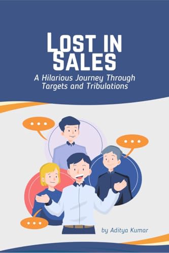 Stock image for Lost in Sales: A Hilarious Journey Through Targets and Tribulations for sale by California Books