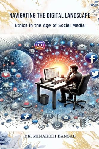 Immagine dell'editore per Navigating the Digital Landscape: Ethics in the Age of Social Media venduto da California Books