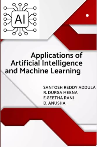 Beispielbild fr Applications of Artificial Intelligence and Machine Learning zum Verkauf von Ria Christie Collections