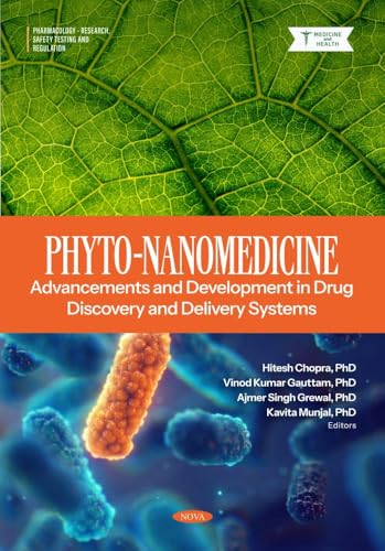 Beispielbild fr Phyto-Nanomedicine: Advancements And Development In Drug Discovery And Delivery Systems zum Verkauf von GreatBookPrices