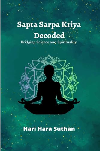9798895441381: Sapta Sarpa Kriya Decoded