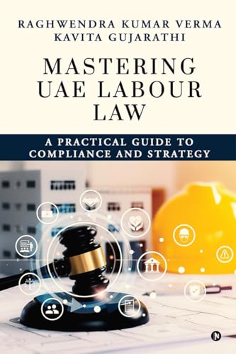 9798895445792: Mastering UAE Labour Law: A Practical Guide to Compliance & Strategy