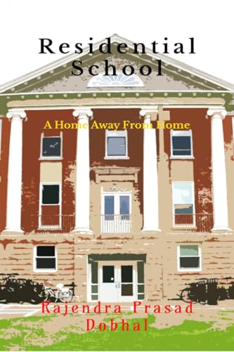 Immagine dell'editore per Residential School: A Home Away From Home venduto da California Books