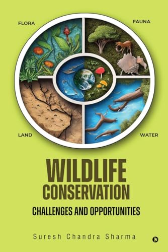 Stock image for Wildlife Conservation: Challenges and Opportunities for sale by GreatBookPricesUK