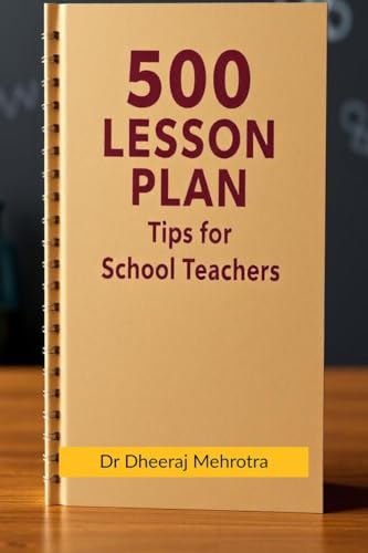 9798896326410: 500 Lesson Plan Tips for School Teachers