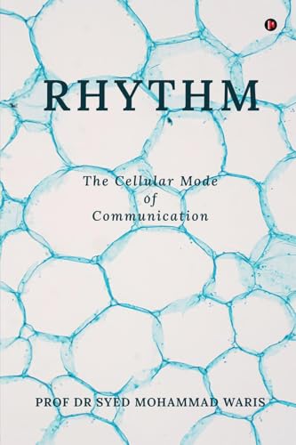 Beispielbild fr Rhythm: The Cellular Mode of Communication zum Verkauf von Ria Christie Collections