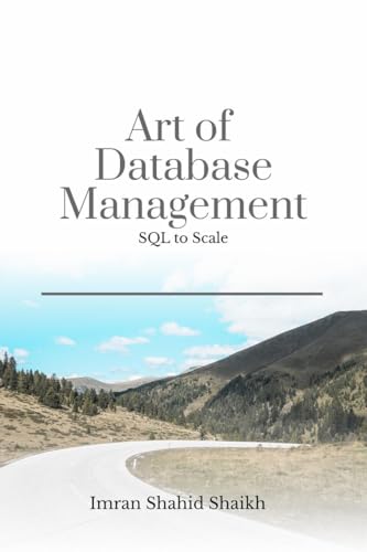 Image d'archives pour Art of Database Management: SQL to scale mis en vente par Ria Christie Collections
