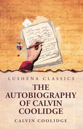 Immagine dell'editore per The Autobiography of Calvin Coolidge venduto da GreatBookPrices