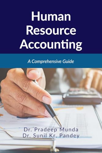 Beispielbild fr Human Resource Accounting: A Comprehensive Guide zum Verkauf von Ria Christie Collections