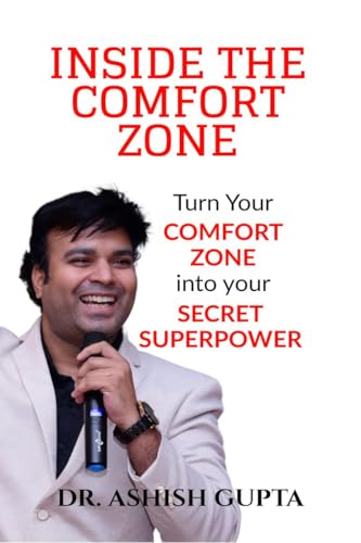 Stock image for Inside the Comfort Zone: Turn Your Comfort Zone Into Your Secret Super Power for sale by Ria Christie Collections