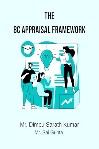Beispielbild fr The 8C Appraisal Framework: For Professional and Personal Growth zum Verkauf von Ria Christie Collections