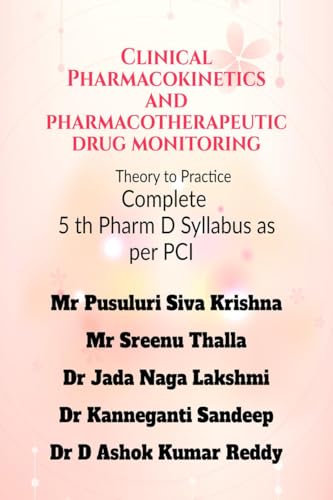 Stock image for Clinical Pharmacokinetics and Pharmacotherapeutic Drug Monitoring: Theory to Practice for sale by California Books