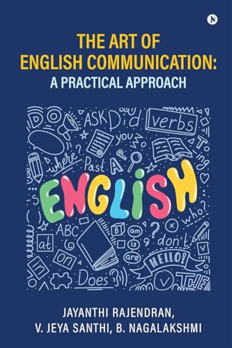 Stock image for The Art of English Communication: A Practical Approach for sale by GreatBookPricesUK