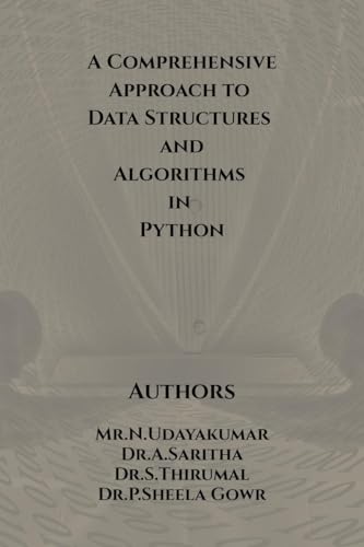 9798899840111: A Comprehensive Approach to Data Structures and Algorithms in Python