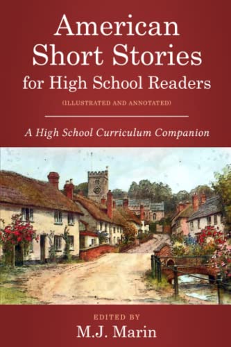 Stock image for American Short Stories for High School Readers (Illustrated and Annotated): A High School Curriculum Companion for sale by ALLBOOKS1