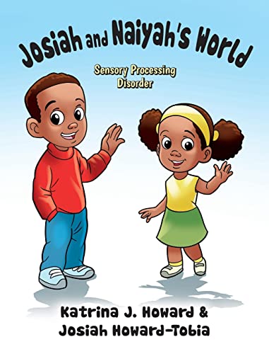 9798985017816: Josiah and Naiyah's World: Sensory Processing Disorder