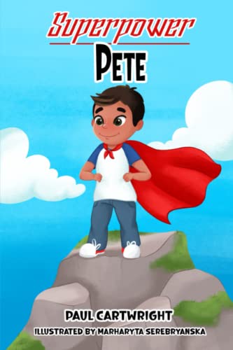 Stock image for Superpower Pete for sale by PBShop.store US