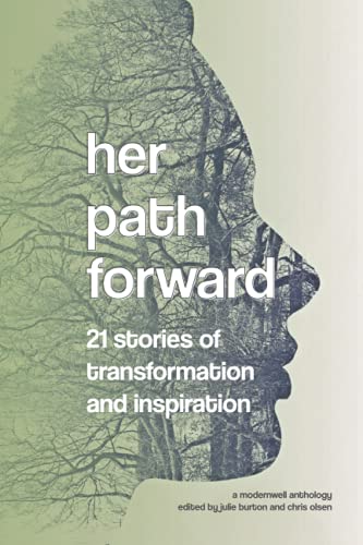 Stock image for Her Path Forward: 21 Stories of Transformation and Inspiration for sale by Goodwill