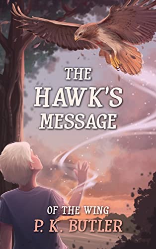 Beispielbild fr The Hawk's Message zum Verkauf von GreatBookPrices