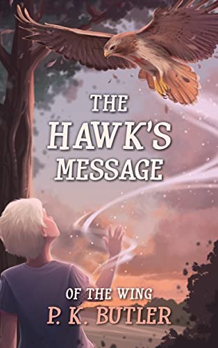 Stock image for The Hawk's Message for sale by GreatBookPrices