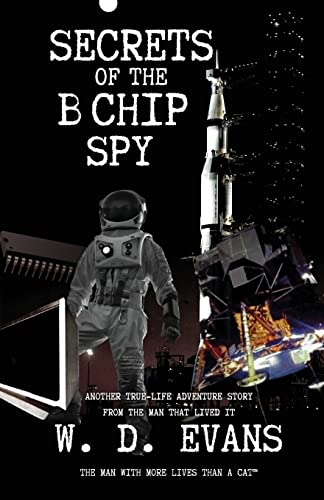 9798985041507: Secrets Of The B Chip Spy