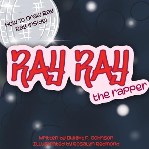 Stock image for Ray Ray: The Rapper for sale by California Books