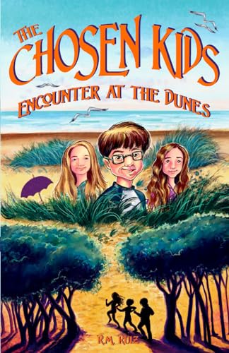 Imagen de archivo de The Chosen Kids: Encounter at the Dunes (The Chosen Kids Saga) a la venta por Better World Books