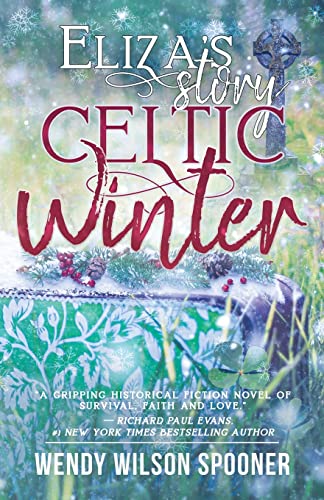 Beispielbild fr Celtic Winter: Eliza's Story (Once Upon an Irish Summer) zum Verkauf von Idaho Youth Ranch Books