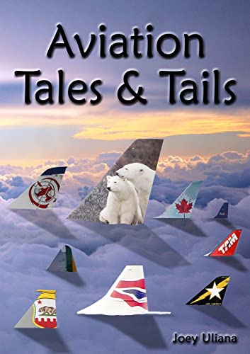Stock image for Aviation Tales & Tails for sale by GreatBookPrices