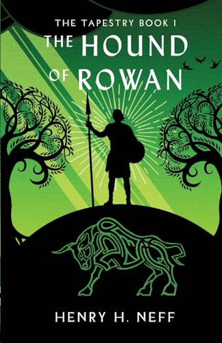 Beispielbild fr The Hound of Rowan: Book One of The Tapestry zum Verkauf von GreatBookPrices